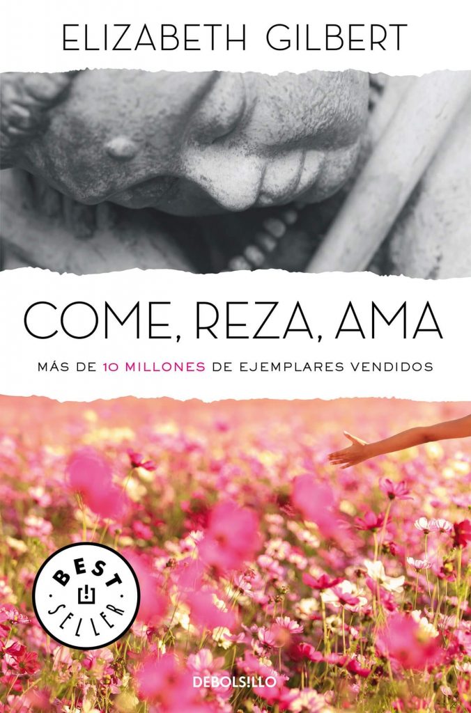 Novela de escritora de literatura contemporánea «Come, reza, ama» 